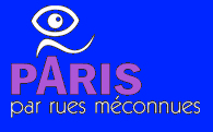 Paris par rues meconnues